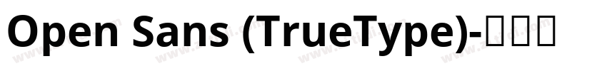 Open Sans (TrueType)字体转换